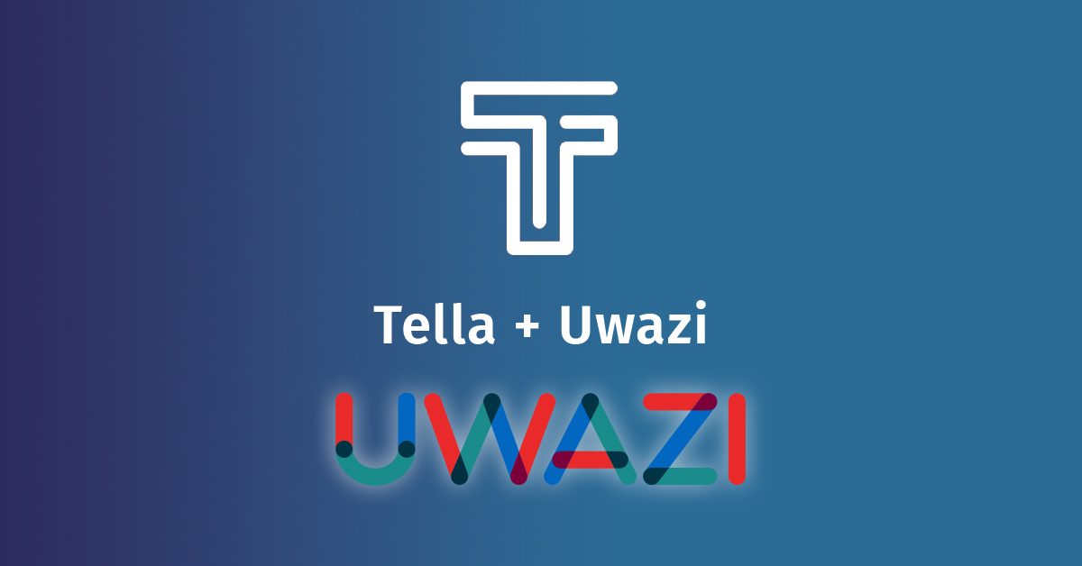 Tella and Uwazi are joining forces